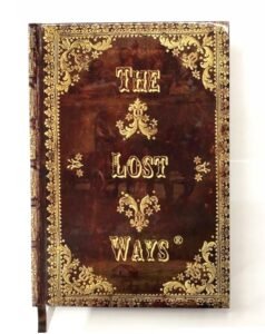 The lost ways